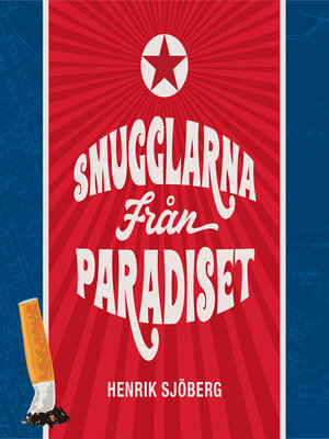 cover image of Smugglarna från paradiset
